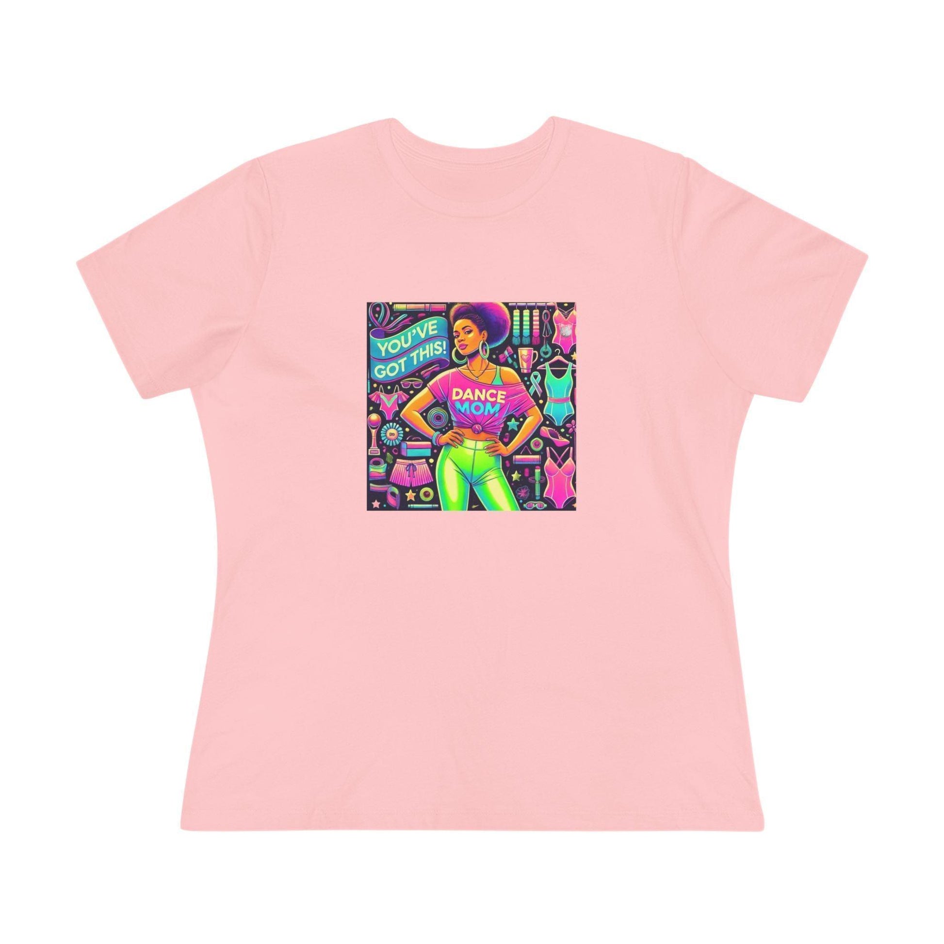 Dance Mom: You've Got This - Darker Skin Tone Mom - Sideview - Women's Softstyle Tee - Whippie's