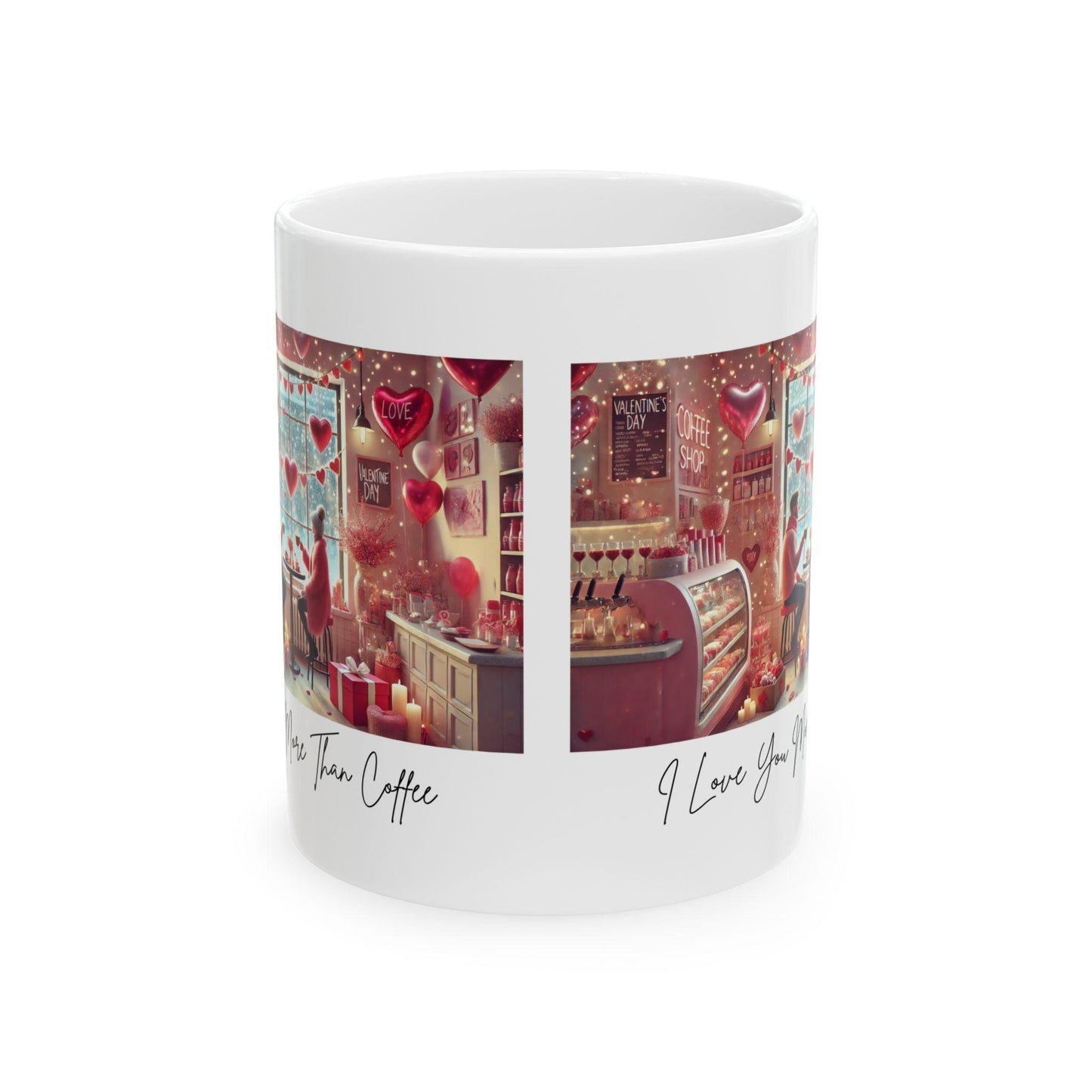I ❤️ You More Than Coffee ☕💖 Ceramic Mug (11oz, 15oz) ✨ The perfect gift for your coffee-loving Valentine! - Whippie's