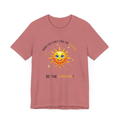 Be the Sunshine - Unisex Jersey Tee - ☀️ Let Your Inner Light Shine! ☀️ - Whippie's