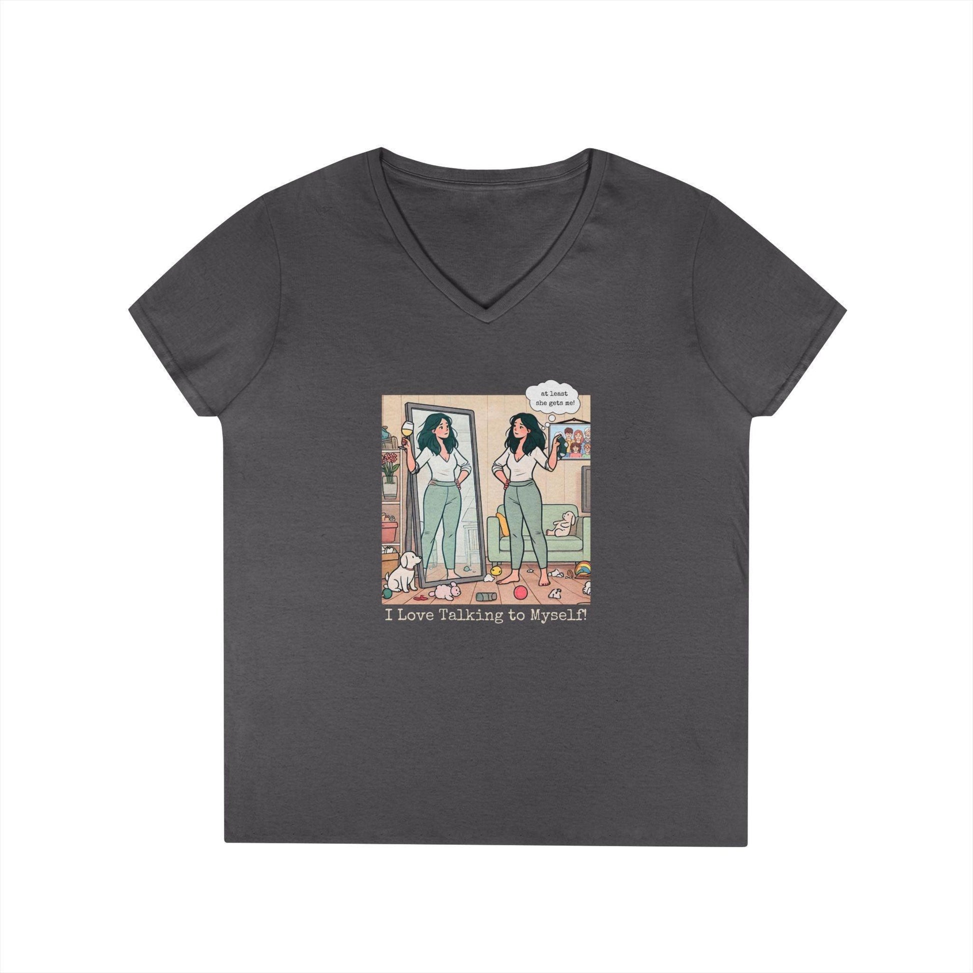 🗣️ I Love Talking to Myself! 🍷 Ladies' V-Neck Tee ✨ Find your best listener in the mirror! - Whippie's