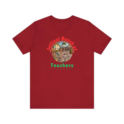 🌴 Jolly Bunch of Teachers ☀️ Unisex Jersey Tee 🧑‍🏫 - Tropical Winter - Whippie's
