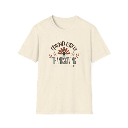 Thanksgiving Friend Crew Unisex T-Shirt - Whippie's