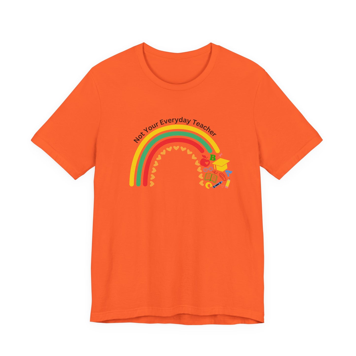 Not Your Everyday Teacher Unisex Tee