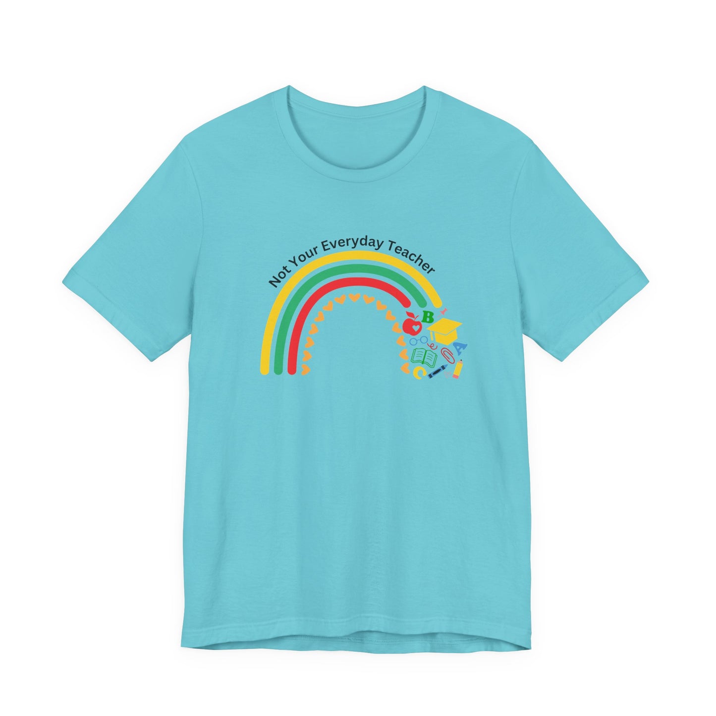 Not Your Everyday Teacher Unisex Tee