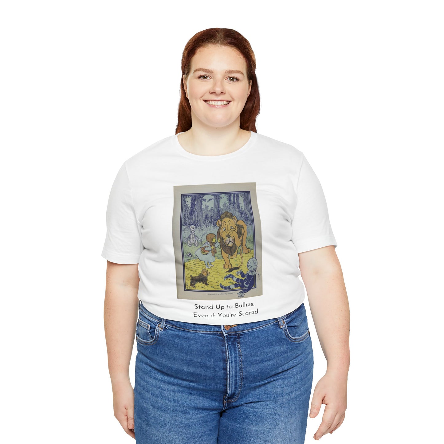 Wizard of Oz Tee - Stand Up to Bullies Unisex Crewneck Tee