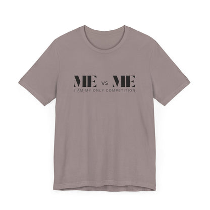 🔥 ME vs ME, I am my Only Competition 💪 Unisex Jersey Tee ✨ Challenge yourself, conquer your goals! - Whippie's