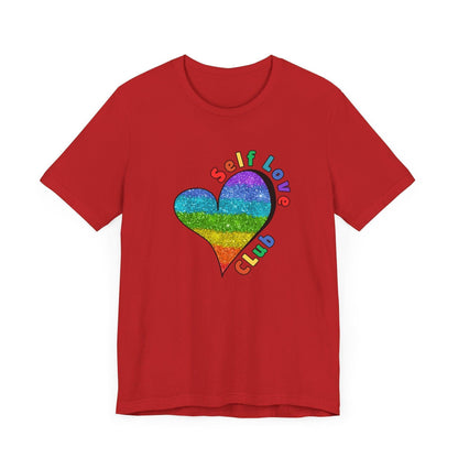 ❤️‍🔥 Self Love Club 🌈 Unisex Tee ✨ Join the club, love yourself! - Whippie's