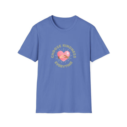 Choose Kindness Everytime - Spread the Love ❤️ - Unisex T-Shirt - Whippie's