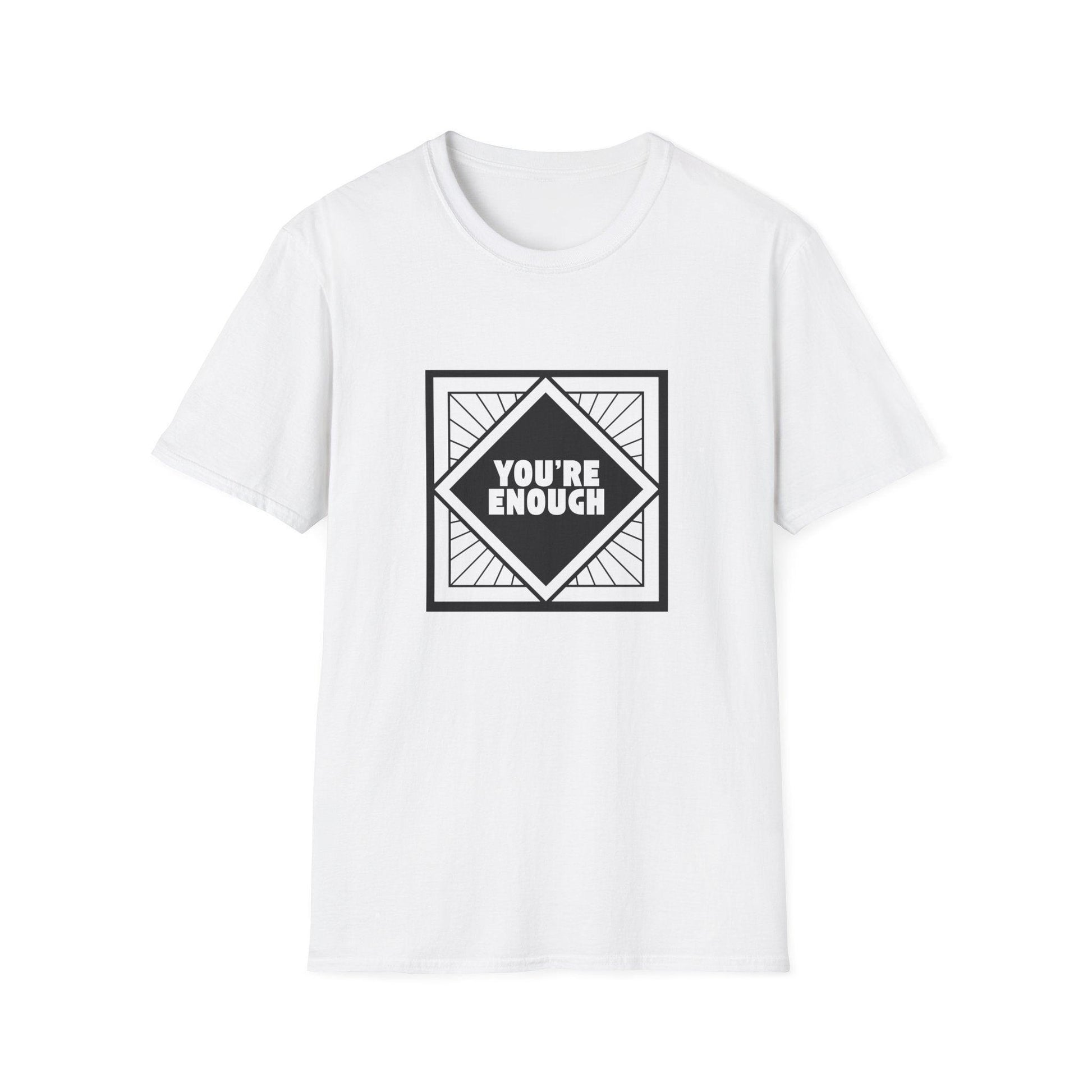 You're Enough - Simple Black Frame - Unisex T-Shirt - Whippie's