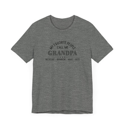 My Favorite People Call Me Grandpa - Personalized Unisex Jersey Tee