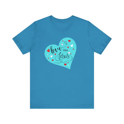 💙 Love Like Jesus ❤️ Unisex Jersey Tee ✨ Spread love and kindness. - Whippie's
