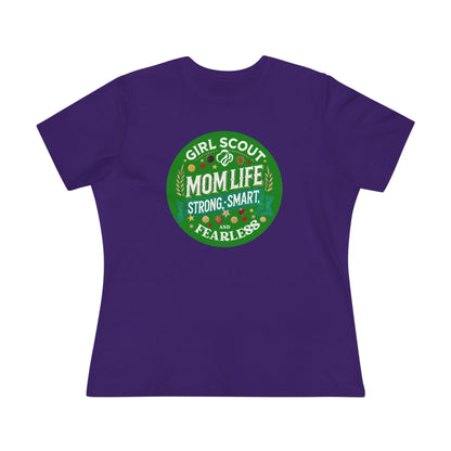Girl Scout Mom Life - Women's Tee - Strong, Smart & Fearless! - Whippie's
