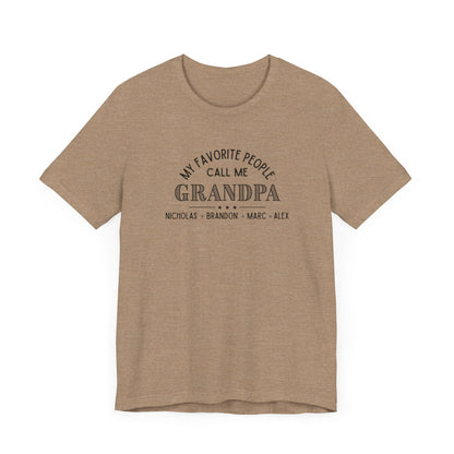 My Favorite People Call Me Grandpa - Personalized Unisex Jersey Tee
