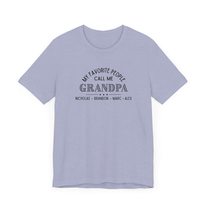 My Favorite People Call Me Grandpa - Personalized Unisex Jersey Tee