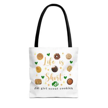 Life is Short, Eat Girl Scout Cookies Tote Bag 🍪❤️ - Whippie's