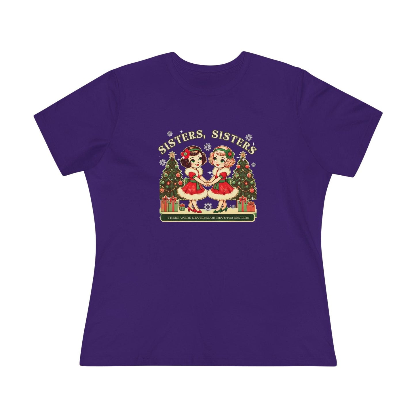 Sisters, Sisters (Blonde & Brunette Sisters) There Were Never Such Devoted Sisters! 👭🏻‍🤝‍👭🏼🎄 - Women's Softstyle Tee - Whippie's