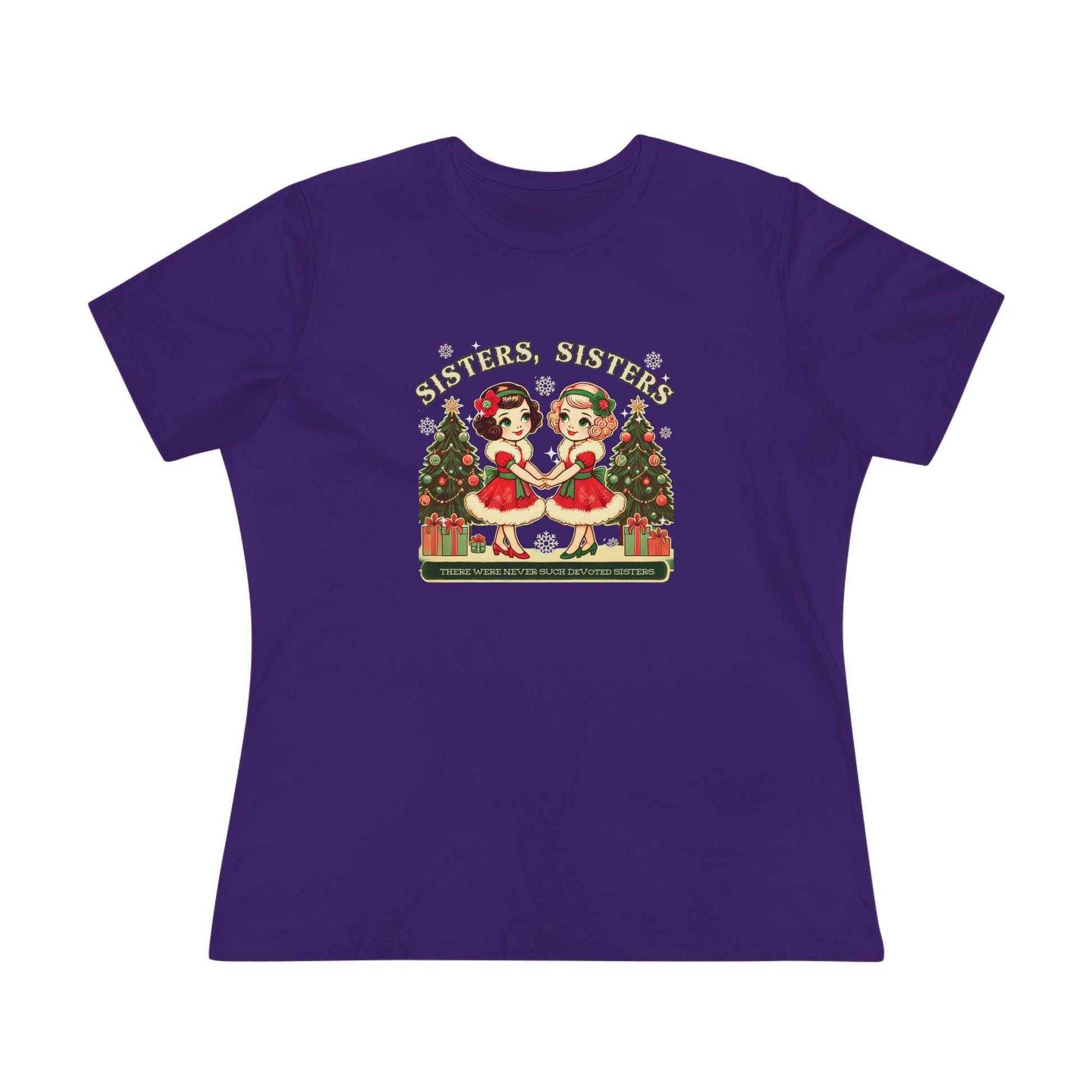Sisters, Sisters (Blonde & Brunette Sisters) There Were Never Such Devoted Sisters! 👭🏻‍🤝‍👭🏼🎄 - Women's Softstyle Tee - Whippie's