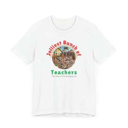 🌴 Jolly Bunch of Teachers ☀️ Unisex Jersey Tee 🧑‍🏫 - Tropical Winter - Whippie's