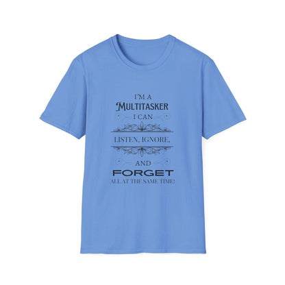 I'm a Multitasker Unisex Tee 🤯😂 - Whippie's