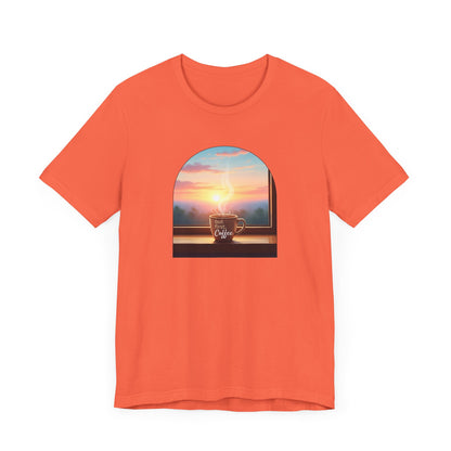 But First, Coffee - Unisex Jersey Tee - Whippie's