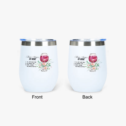 428. Three Stages of Wine 12oz Egg Shaped Insulated Tumbler - FREE Shipping! - Whippie's