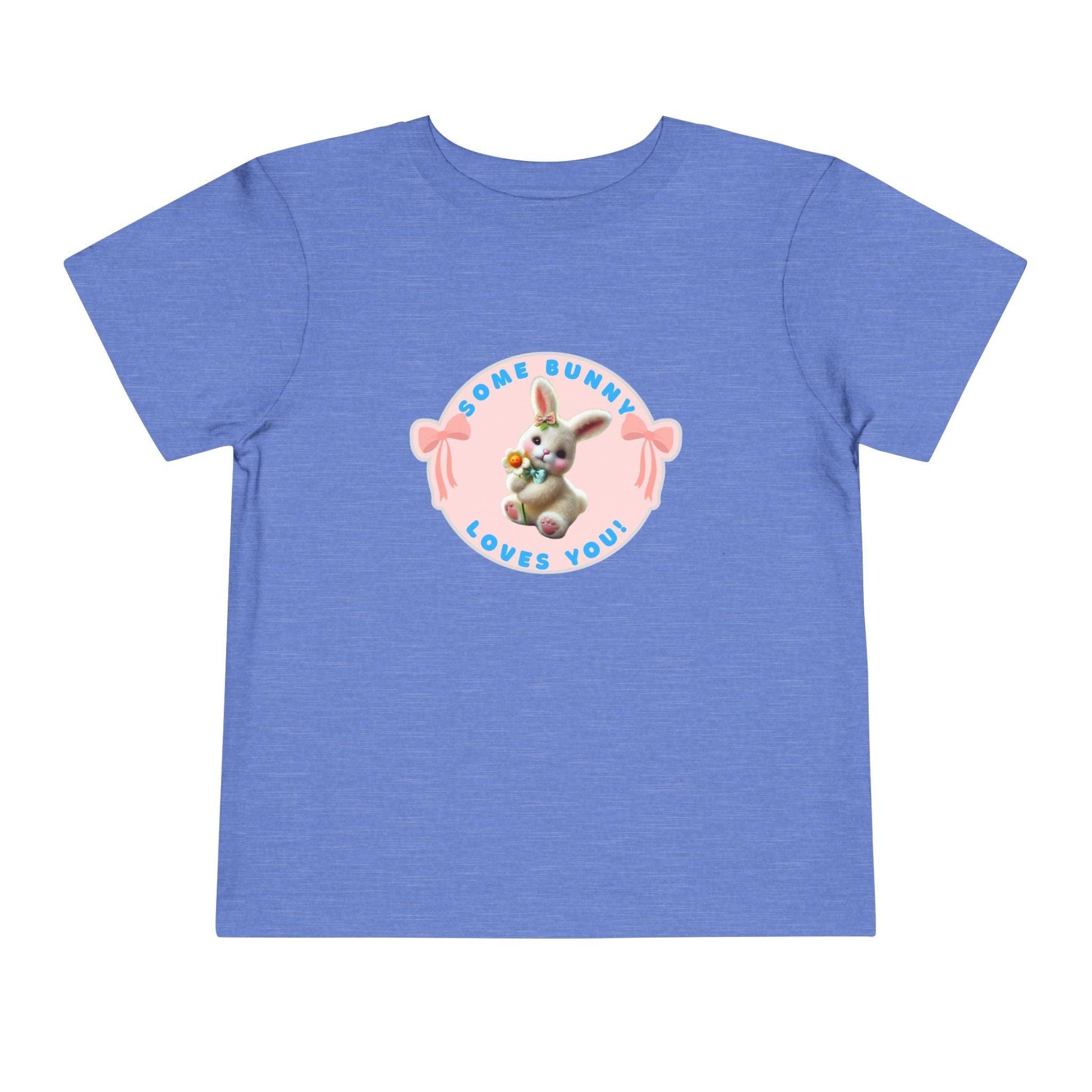 Some Bunny Loves You Toddler T-Shirt - Easter Bunny Cuteness 🐰💖 - Whippie's