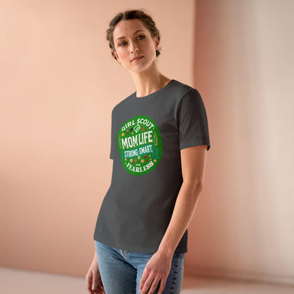 Girl Scout Mom Life - Women's Tee - Strong, Smart & Fearless! - Whippie's