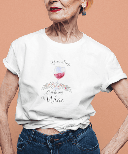 🍷💌 Dear Santa, Just Bring Wine 🎅🎄 - Women's Softstyle Tee - Whippie's