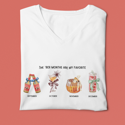 The 'Ber Months Are My Favorite - Cocktail V-Neck Tee