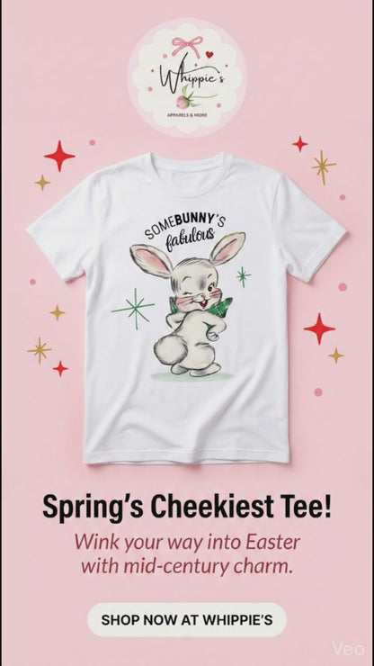 Somebunny’s Fabulous Easter Tee