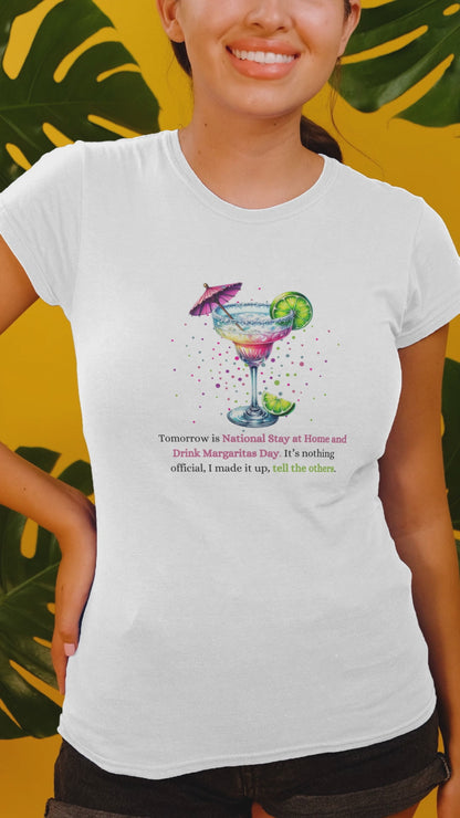 Margarita Day, It's Official (Because I Said So!) 🍹 - Women's Cotton Tee 🍹