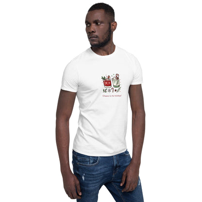 Cheers to the Holidays! Unisex T-Shirt - Whippie's