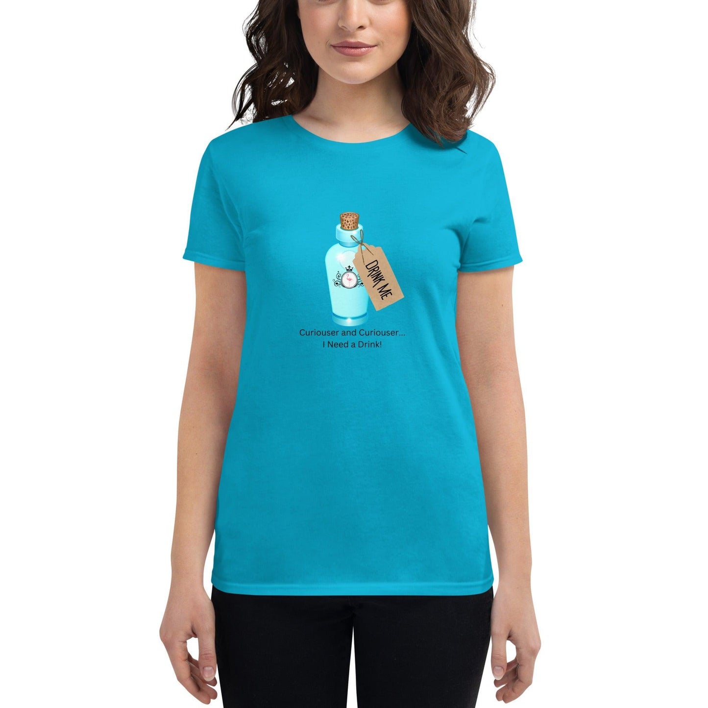 Curiouser and Curiouser...I Need a Drink! - Women's short sleeve t-shirt - Whippie's
